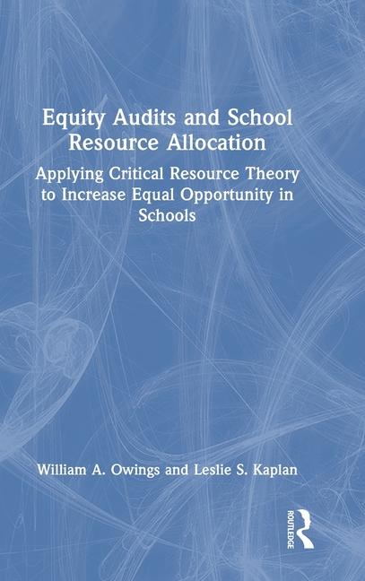 Boek Equity Audits and School Resource Allocation William A. Owings