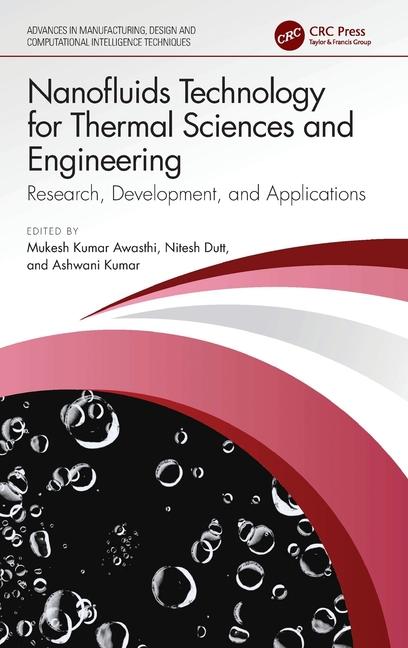 Book Nanofluids Technology for Thermal Sciences and Engineering Mukesh Kumar Awasthi