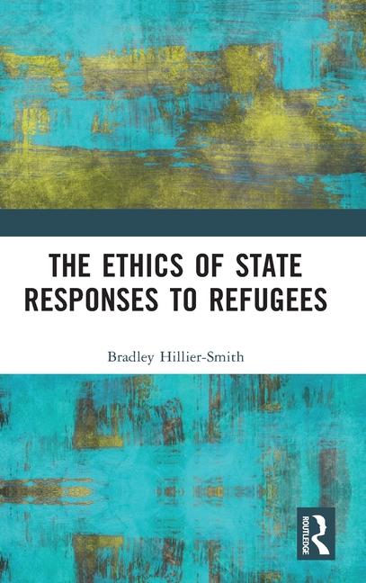 Książka The Ethics of State Responses to Refugees 