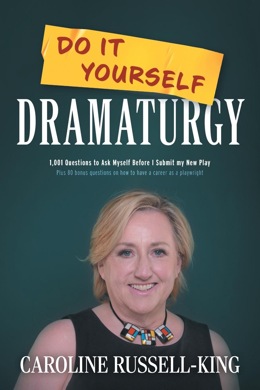 Knjiga Do It Yourself Dramaturgy Caroline Russell-King
