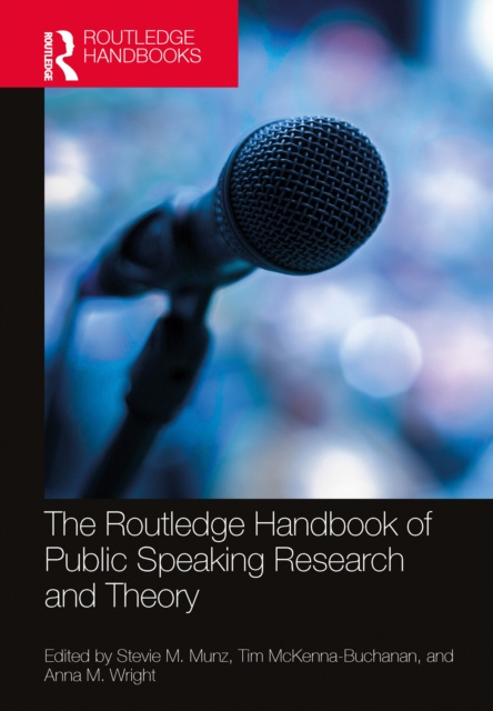 E-kniha Routledge Handbook of Public Speaking Research and Theory Stevie M. Munz