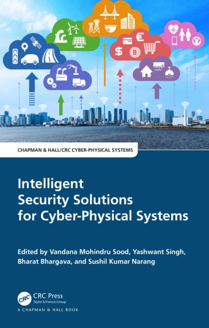 E-kniha Intelligent Security Solutions for Cyber-Physical Systems Vandana Mohindru Sood