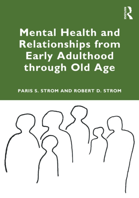E-kniha Mental Health and Relationships from Early Adulthood through Old Age Paris S Strom