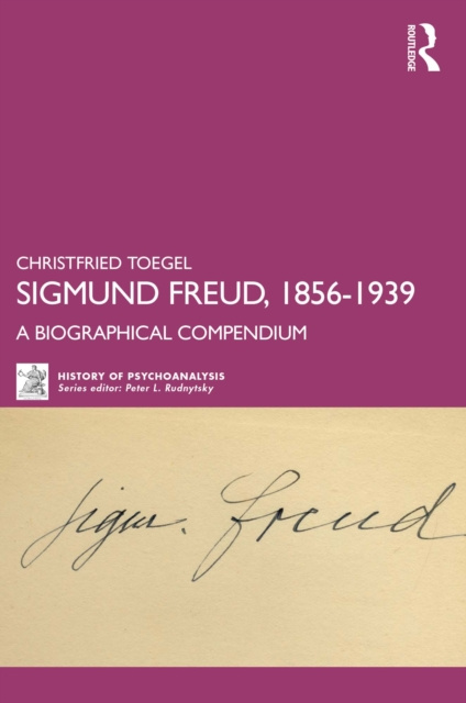 E-kniha Sigmund Freud, 1856-1939 Christfried Toegel