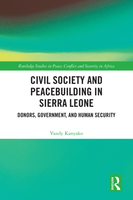 E-kniha Civil Society and Peacebuilding in Sierra Leone Vandy Kanyako