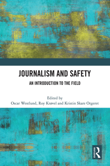 E-knjiga Journalism and Safety Oscar Westlund