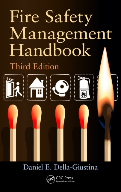 E-kniha Fire Safety Management Handbook Daniel E. Della-Giustina