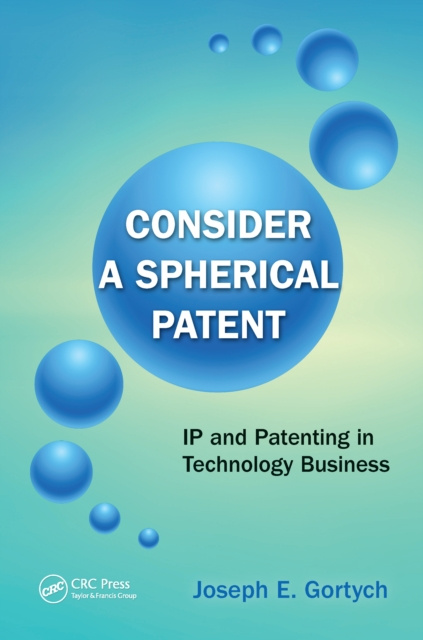 E-kniha Consider a Spherical Patent Joseph E. Gortych
