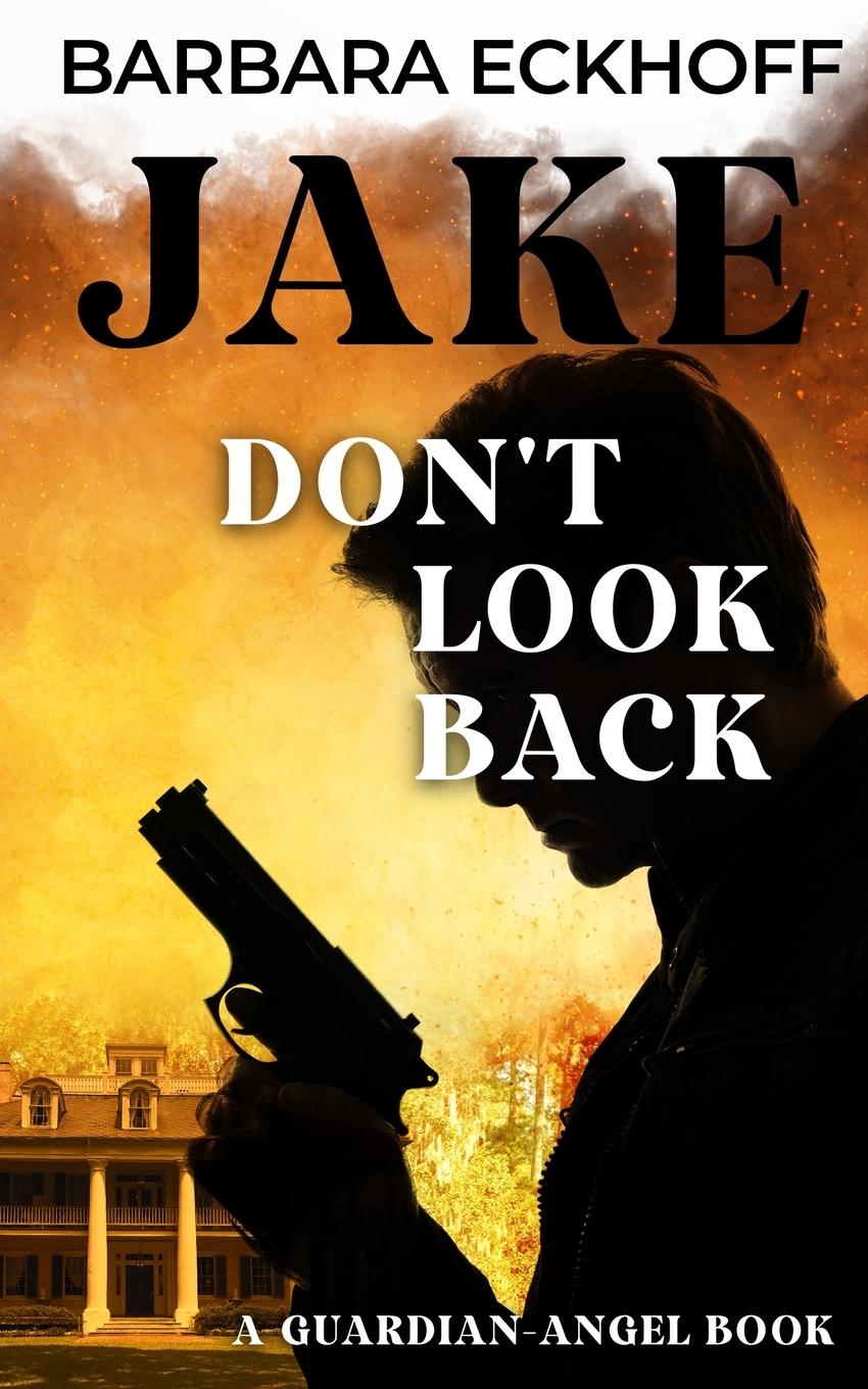 Book JAKE - Don't look back Barbara Eckhoff