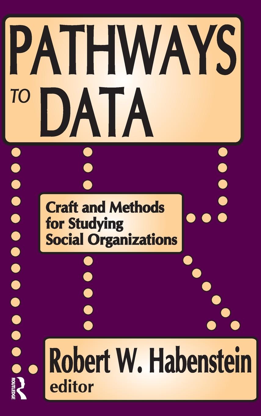 Knjiga Pathways to Data Robert W. Habenstein
