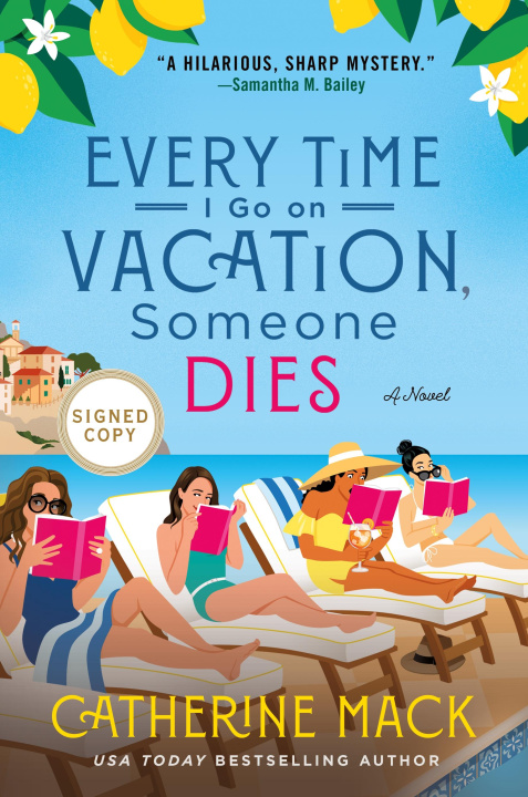 Книга Every Time I Go on Vacation, Someone Dies 