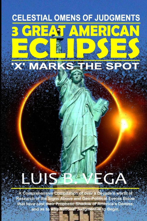 Knjiga 3 Great American Eclipses Luis Vega