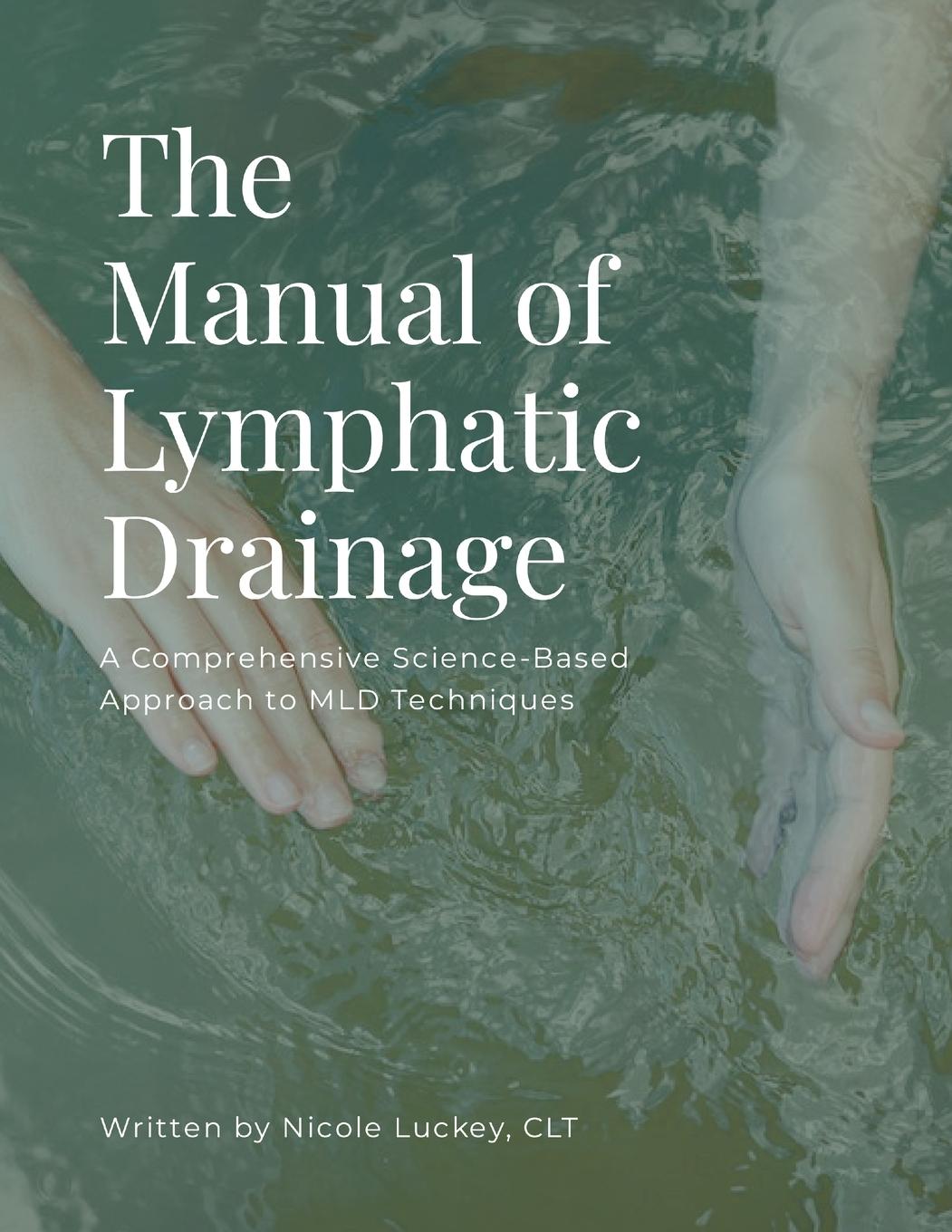 Könyv The Manual of Lymphatic Drainage 