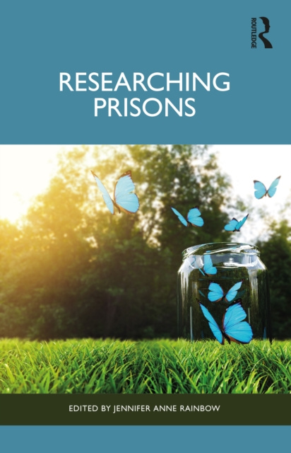 E-kniha Researching Prisons Jennifer Anne Rainbow