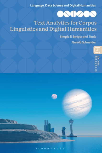 E-book Text Analytics for Corpus Linguistics and Digital Humanities Schneider Gerold Schneider