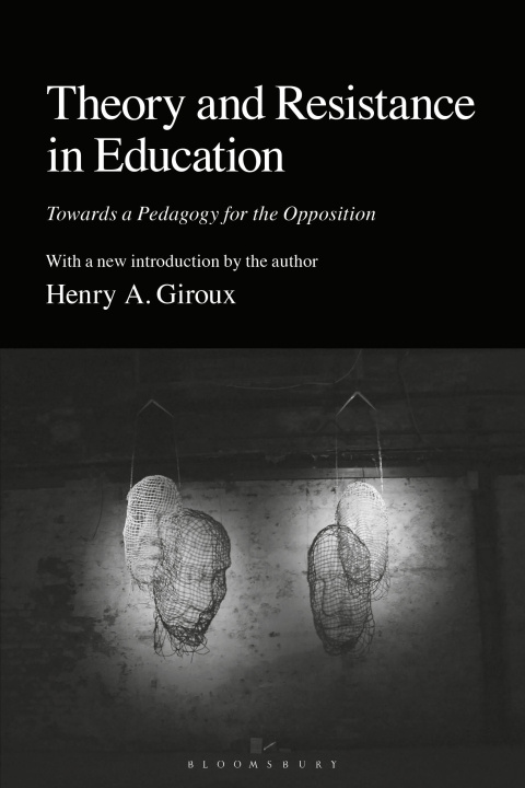 Buch Theory and Resistance in Education 