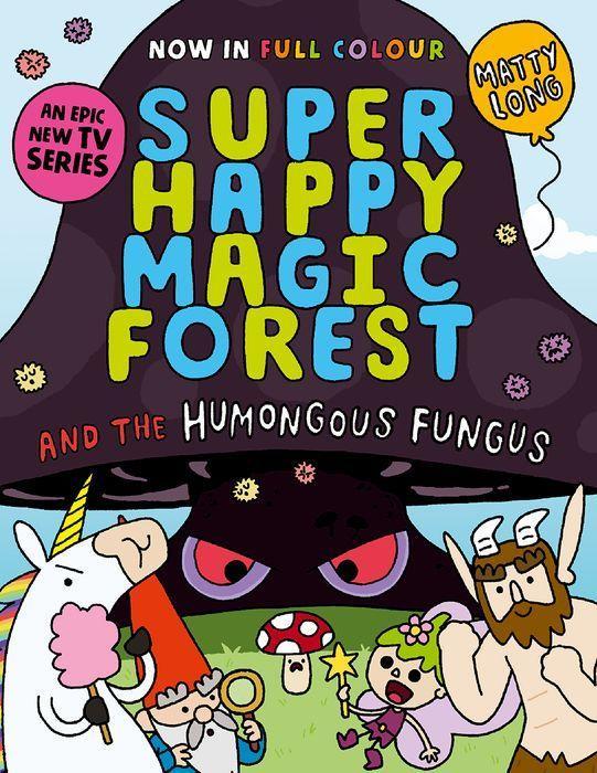 Kniha Super Happy Magic Forest: The Humongous Fungus 