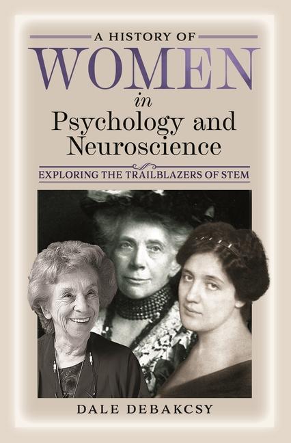 Kniha A History of Women in Psychology and Neuroscience 