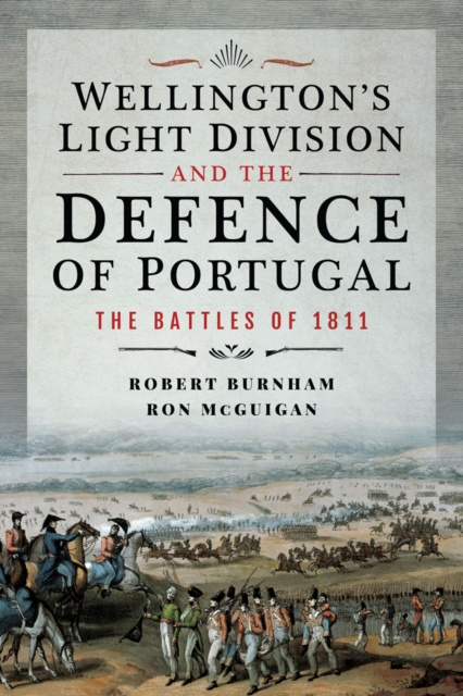 E-kniha Wellington's Light Division and the Defence of Portugal Burnham Robert Burnham