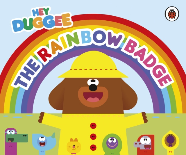 E-kniha Hey Duggee: The Rainbow Badge Hey Duggee