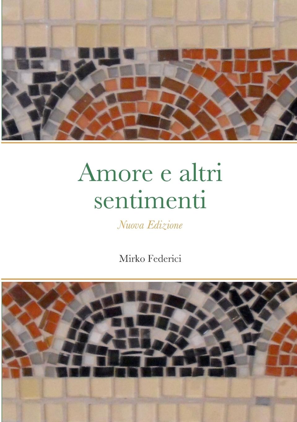 Knjiga Amore e altri sentimenti Mirko Federici
