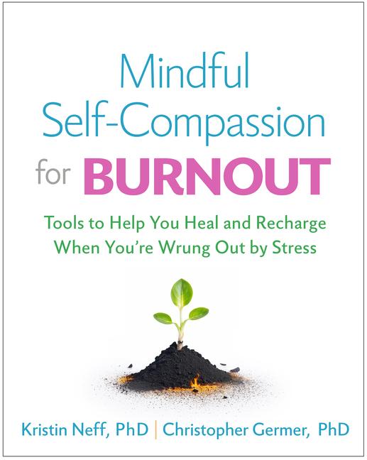 Książka Mindful Self-Compassion for Burnout Christopher Germer