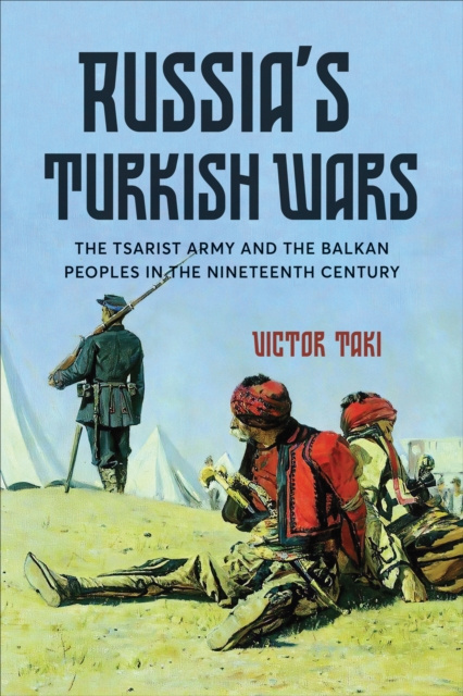 E-kniha Russia's Turkish Wars Victor Taki