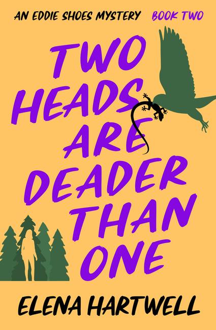 Kniha Two Heads Are Deader Than One Elena Hartwell