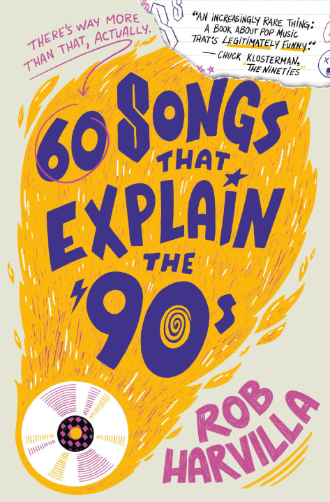 Kniha 60 Songs That Explain the '90s 