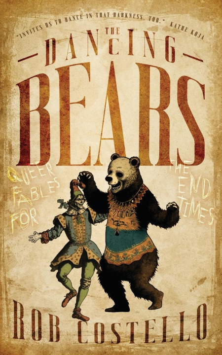 Book The Dancing Bears Rob Costello