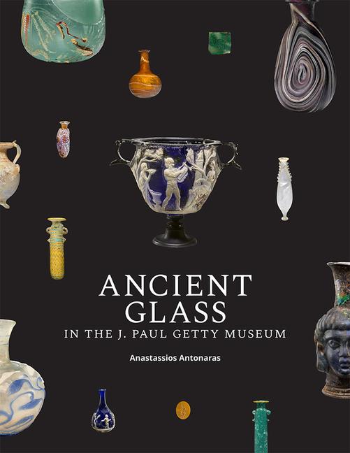 Knjiga Ancient Glass in the J. Paul Getty Museum 