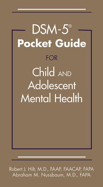 Książka Dsm-5-Tr(r) Pocket Guide for Child and Adolescent Mental Health Medical Director Robert J Hilt