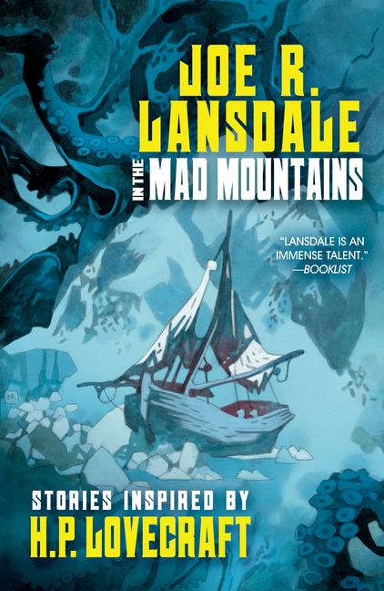 Carte In the Mad Mountains: Lansdale's Lovecraft 
