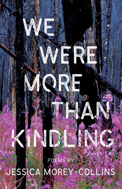 Knjiga We Were More Than Kindling Collins