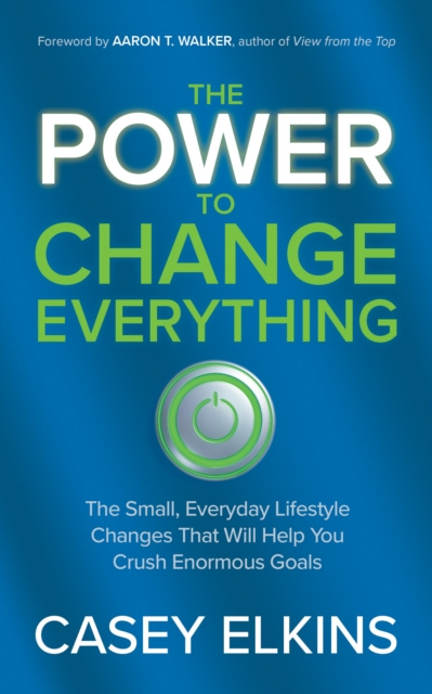 E-book Power to Change Everything Casey Elkins
