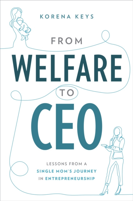 E-knjiga From Welfare To CEO Korena Keys
