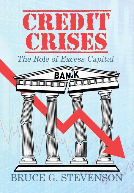 Knjiga Credit Crises Bruce G. Stevenson