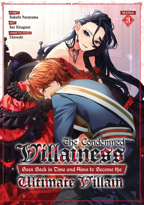 Kniha The Condemned Villainess Goes Back in Time and Aims to Become the Ultimate Villain (Manga) Vol. 3 Rat Kitaguni