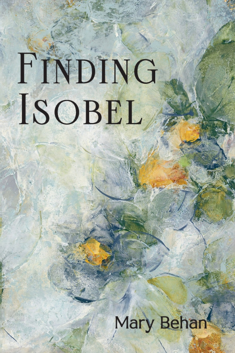 Buch Finding Isobel Mary Behan