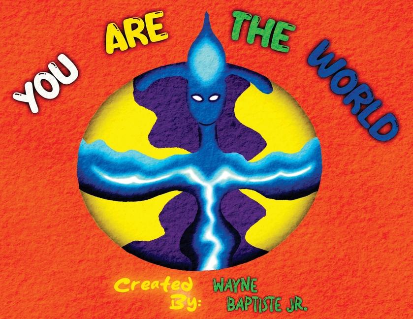 Knjiga You Are The World Wayne K Baptiste