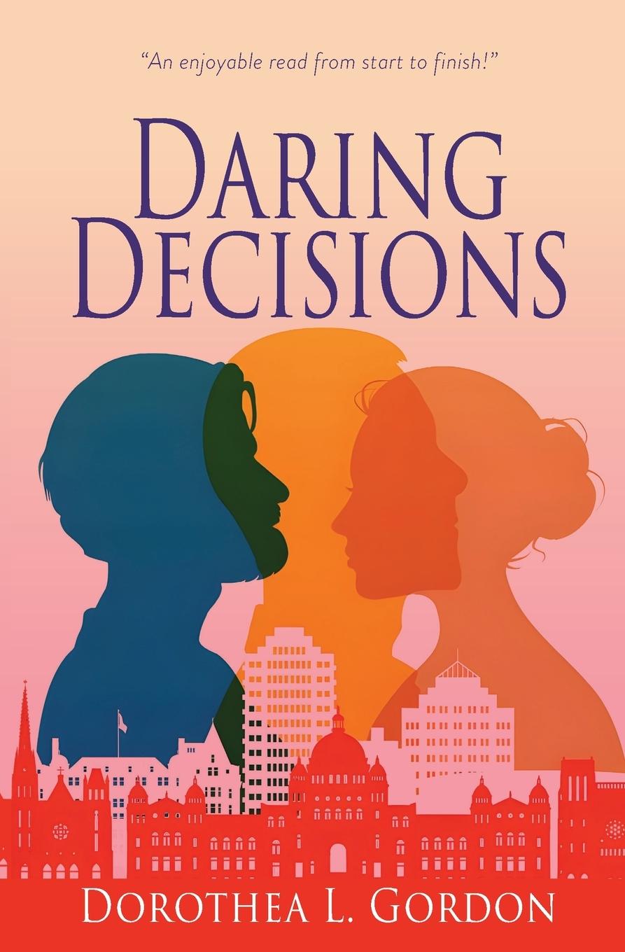 Knjiga Daring Decisions Dorothea Gordon