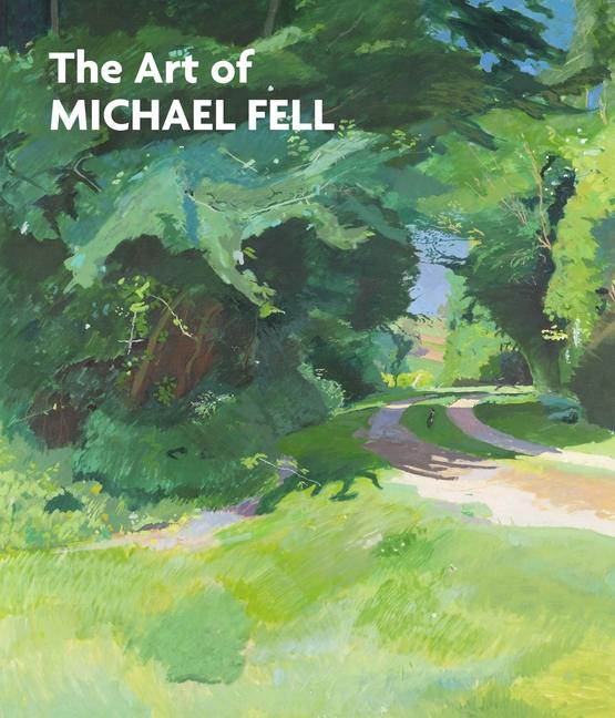 Kniha The Art of Michael Fell 