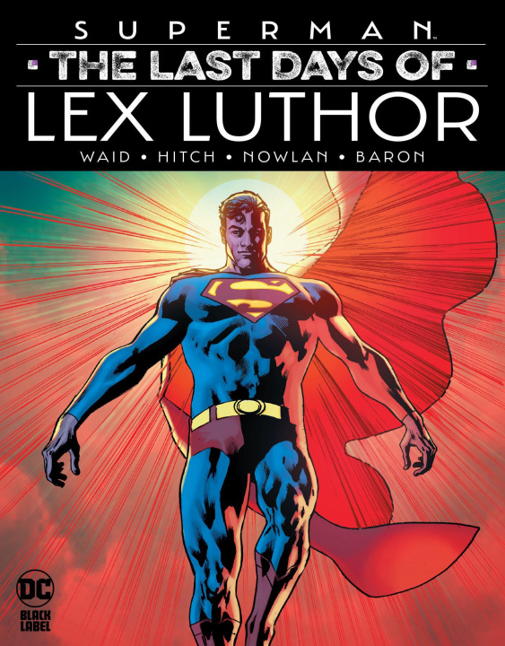 Book Superman: The Last Days of Lex Luthor Bryan Hitch