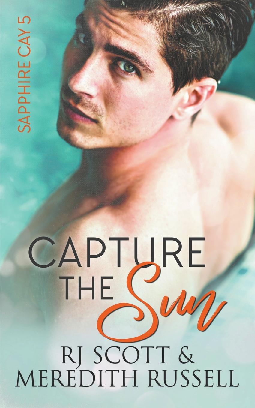 Knjiga Capture The Sun Meredith Russell