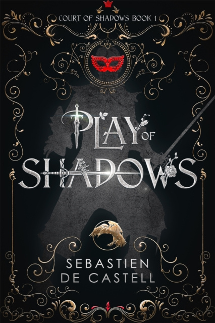 E-book Play of Shadows Sebastien de Castell