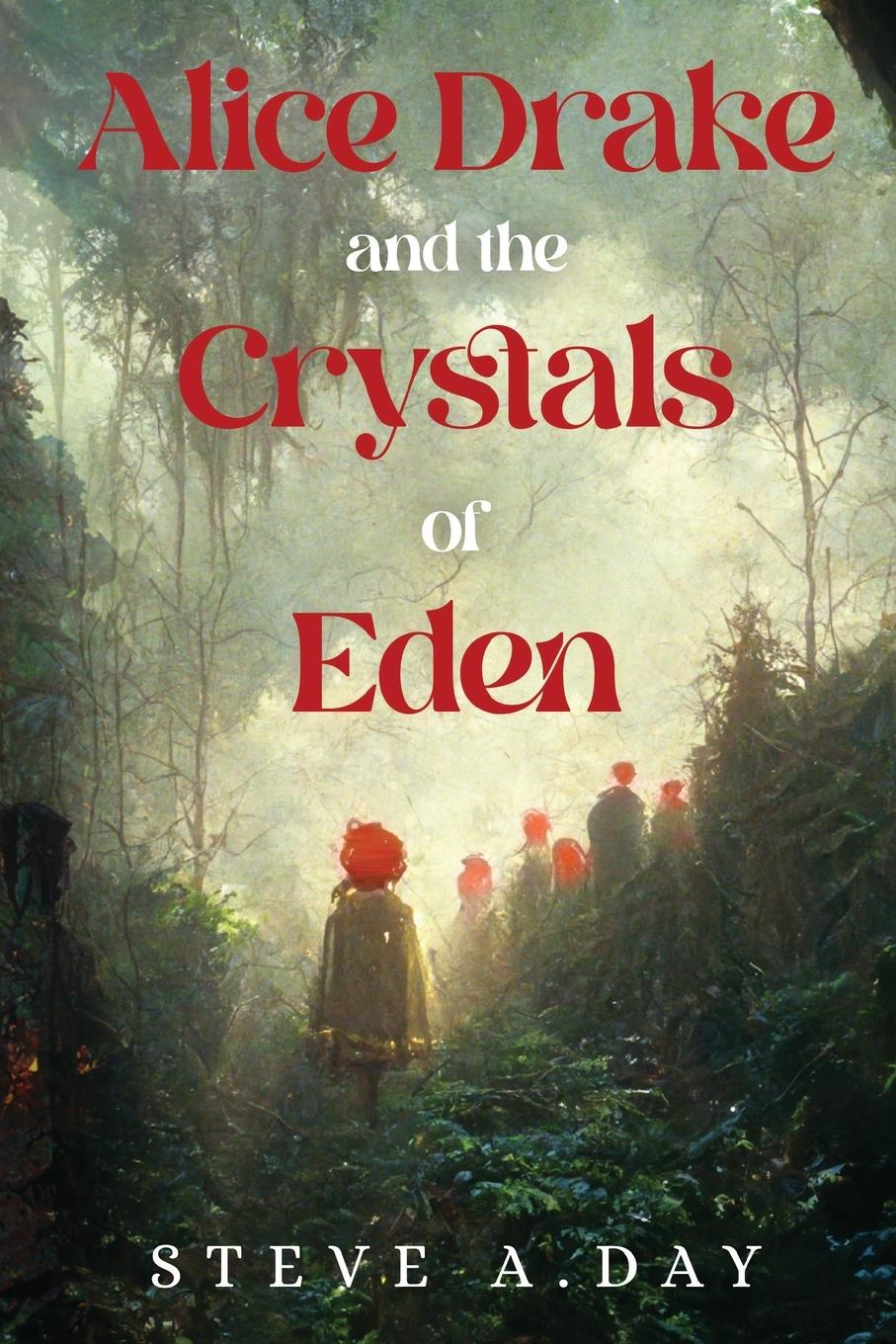 Carte Alice Drake and the Crystals of Eden 