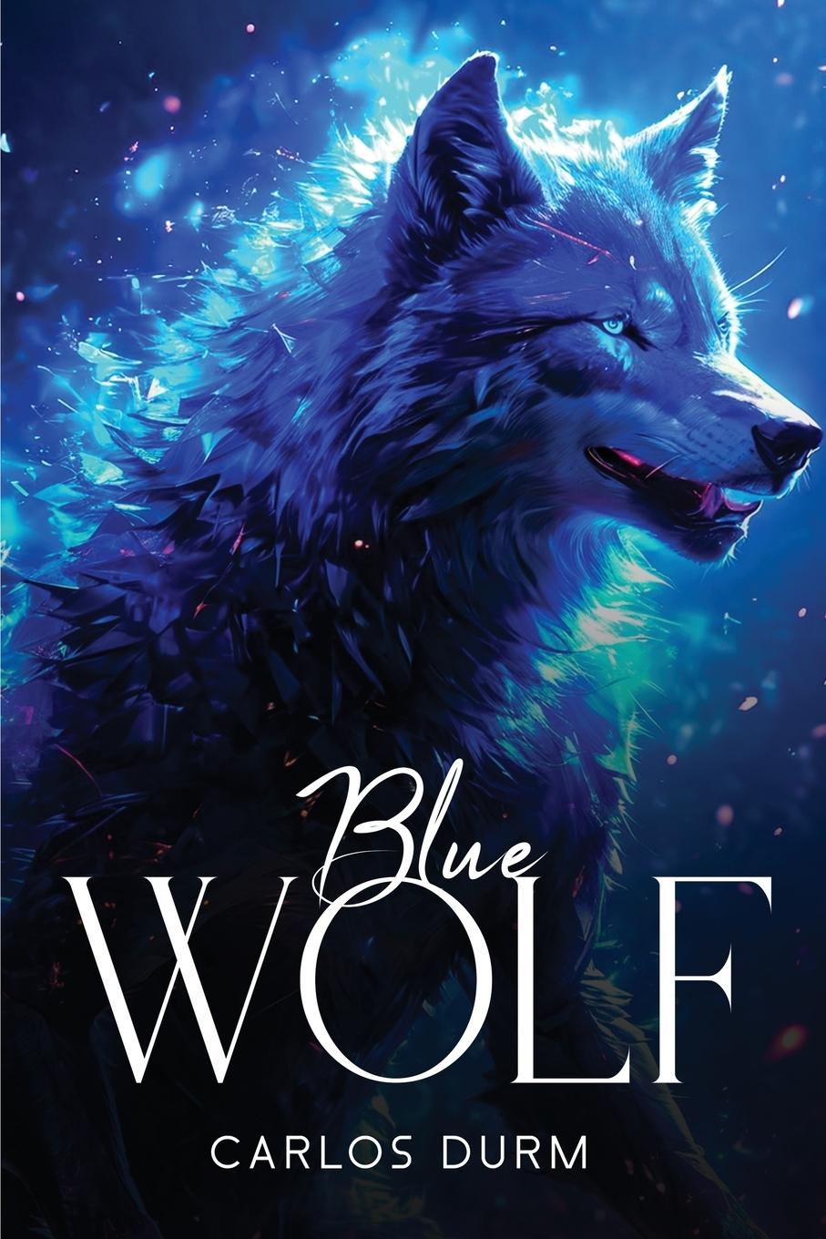 Knjiga Blue Wolf Carlos Durm