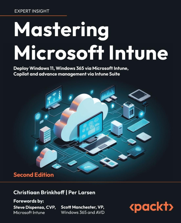 Книга Mastering Microsoft Intune - Second Edition Per Larsen