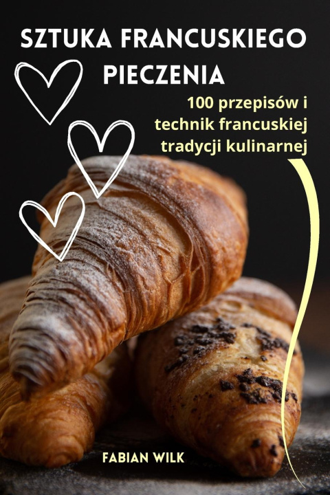 Buch Sztuka francuskiego pieczenia 