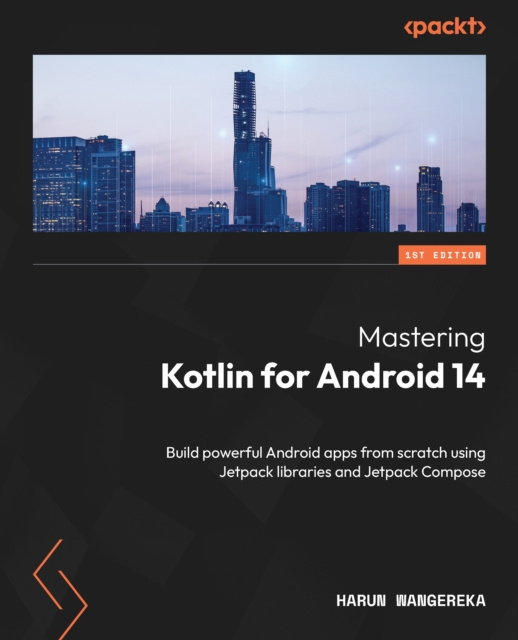 E-kniha Mastering Kotlin for Android 14 Harun Wangereka